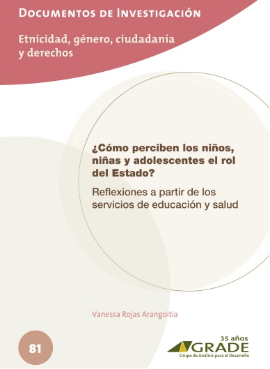 ¿Cómo perciben los niños, niñas y adolescentes el rol del Estado?. Reflexiones a partir de los servicios de educación y salud