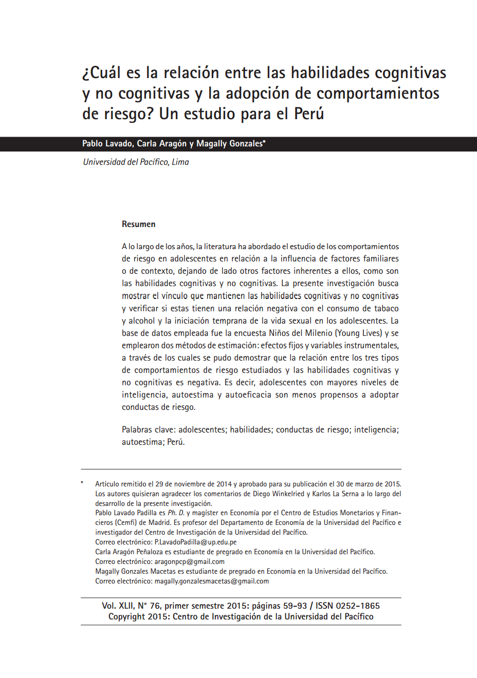 ¿Cuál es la relación entre las habilidades cognitivas y no cognitivas y la adopción de comportamientos de riesgo? Un estudio para el Perú
